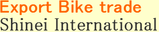 Export bike trade Shinei International